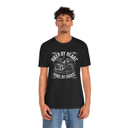 Biker By Heart Rebel By Choice Short Sleeve Tee