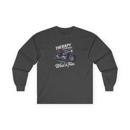 Therapy Is Expensive Wind Is Free Long Sleeve Tee