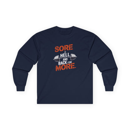 Sore As Hell And Back For More Long Sleeve Tee