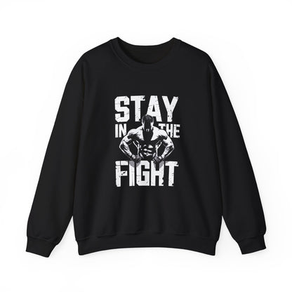 Stay In The Fight Crewneck Sweatshirt