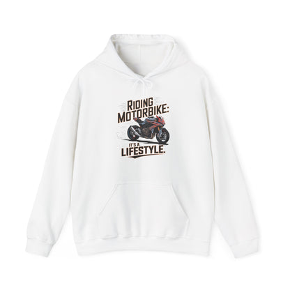 Riding Motorbike: It's A Lifestyle Hooded Sweatshirt