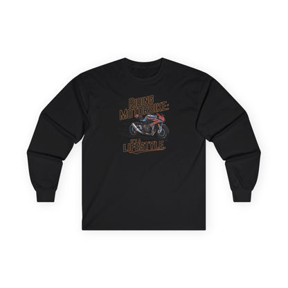 Riding Motorbike: It's A Lifestyle Long Sleeve Tee