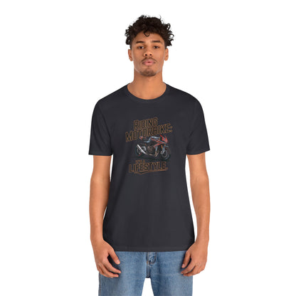 Riding Motorbike: It's A Lifestyle Short Sleeve Tee