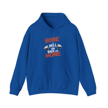 Sore As Hell And Back For More Hooded Sweatshirt