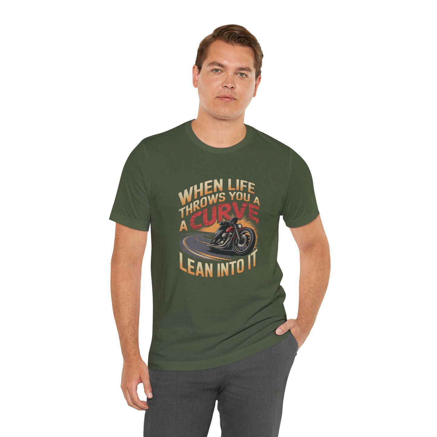 When Life Throws You A Curve Lean Into It Short Sleeve Tee