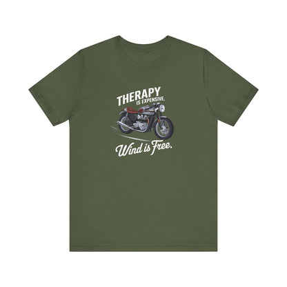 Therapy Is Expensive Wind Is Free Short Sleeve Tee