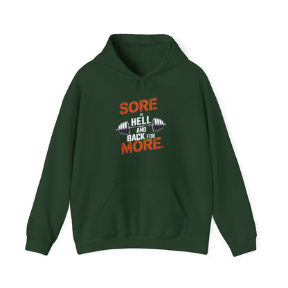 Sore As Hell And Back For More Hooded Sweatshirt