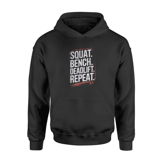 Squat Bench Deadlift Repeat Hooded Sweatshirt