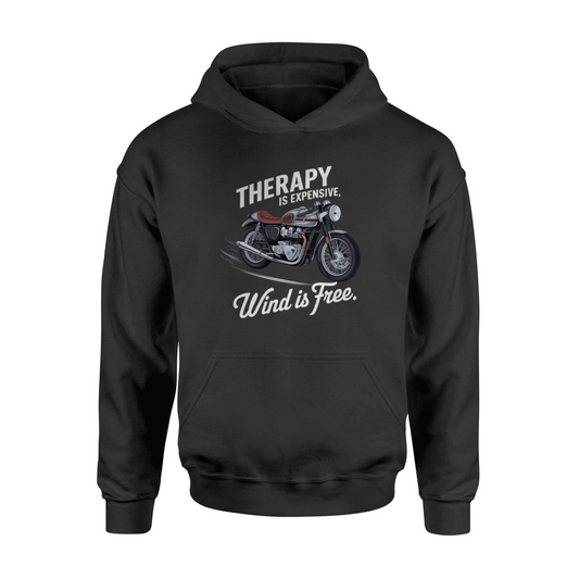Therapy Is Expensive Wind Is Free Hooded Sweatshirt