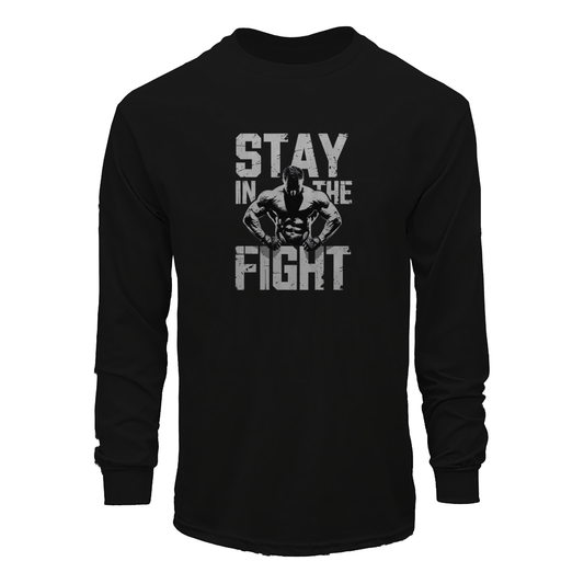 Stay In The Fight Long Sleeve Tee