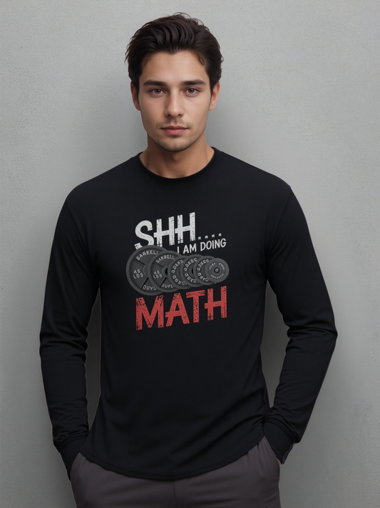 Shh I Am Doing Math Long Sleeve Tee