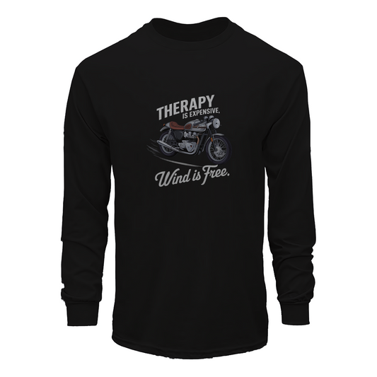 Therapy Is Expensive Wind Is Free Long Sleeve Tee