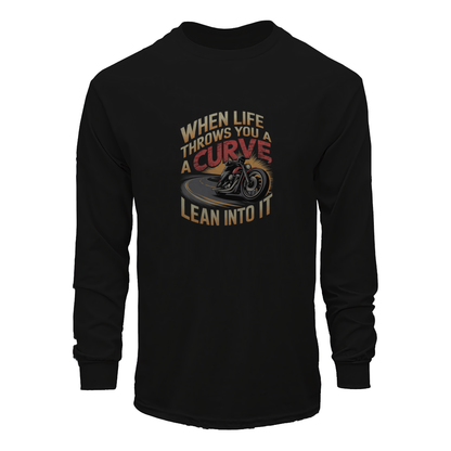 When Life Throws You A Curve Lean Into It Long Sleeve Tee