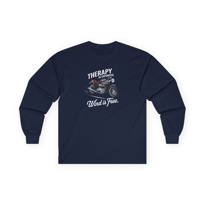 Therapy Is Expensive Wind Is Free Long Sleeve Tee