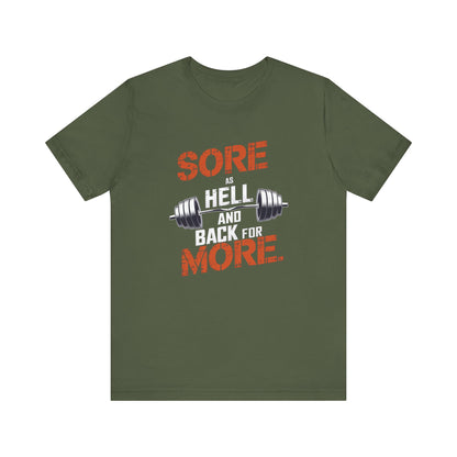 Sore As Hell And Back For More Short Sleeve Tee