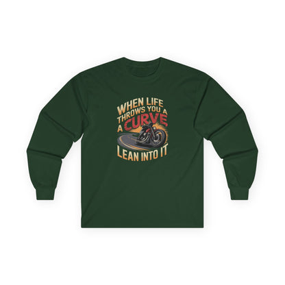 When Life Throws You A Curve Lean Into It Long Sleeve Tee