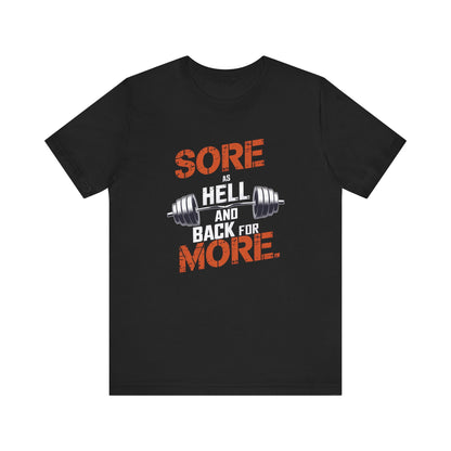 Sore As Hell And Back For More Short Sleeve Tee