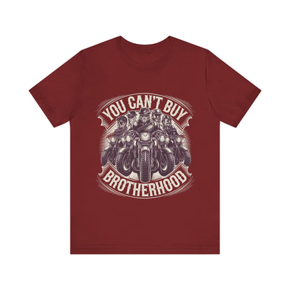 You Can't Buy Brotherhood Short Sleeve Tee