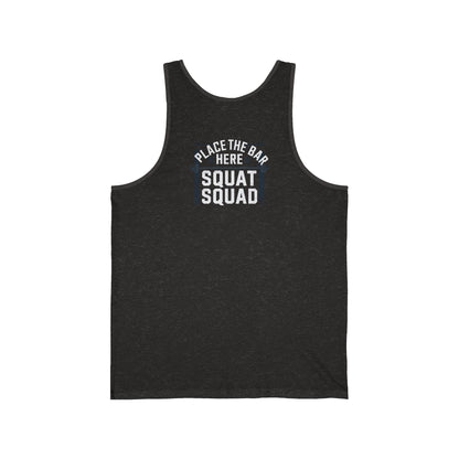 Place The Bar Here Squat Squad Jersey Tank
