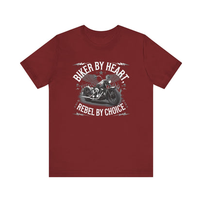 Biker By Heart Rebel By Choice Short Sleeve Tee