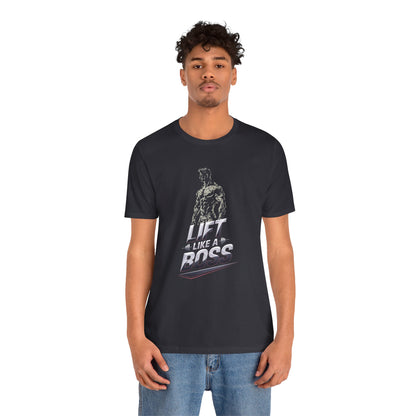 Lift Like A Boss Short Sleeve Tee