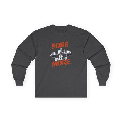 Sore As Hell And Back For More Long Sleeve Tee