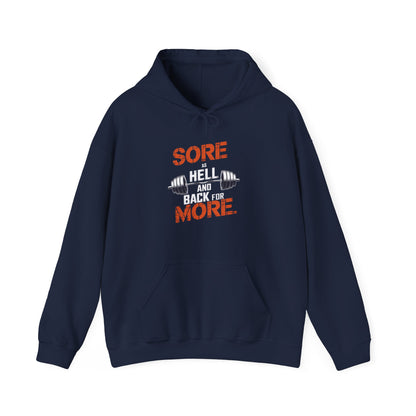 Sore As Hell And Back For More Hooded Sweatshirt