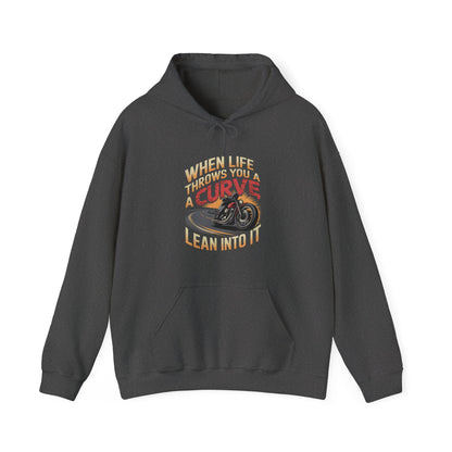 When Life Throws You A Curve Lean Into It Hooded Sweatshirt