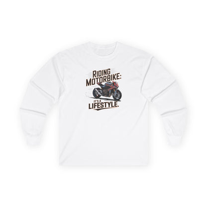 Riding Motorbike: It's A Lifestyle Long Sleeve Tee