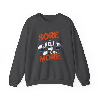 Sore As Hell And Back For More Crewneck Sweatshirt