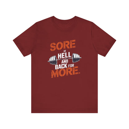 Sore As Hell And Back For More Short Sleeve Tee