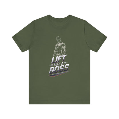 Lift Like A Boss Short Sleeve Tee