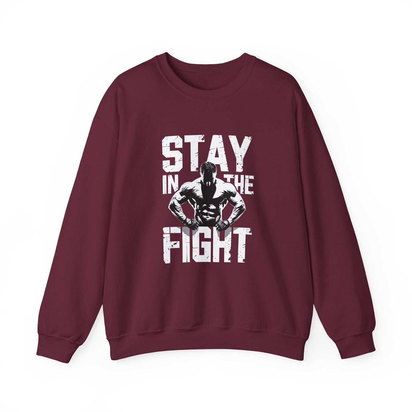 Stay In The Fight Crewneck Sweatshirt