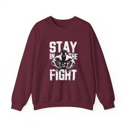 Stay In The Fight Crewneck Sweatshirt